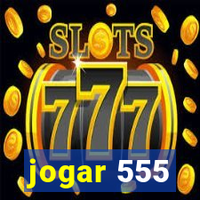 jogar 555